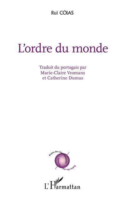 L'ordre du monde Traduit du portugais par Marie-Claire Vromans