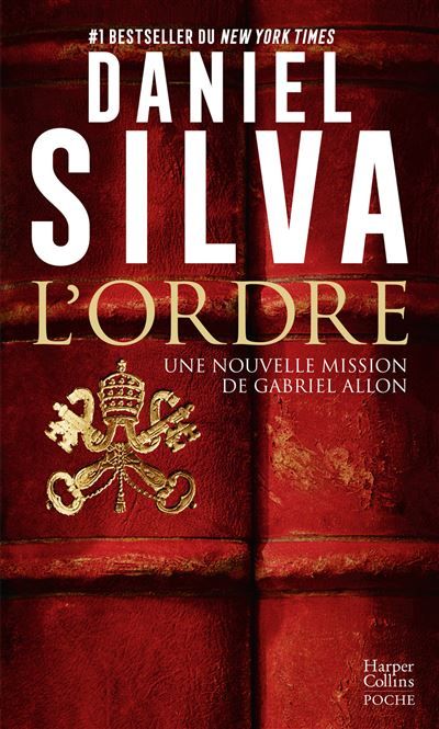 L'ordre Une nouvelle mission de Gabriel Allon