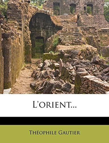 L'orient... (French Edition)