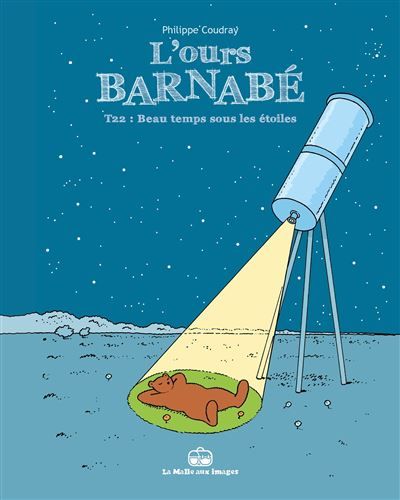 L'Ours Barnabé T22 Beau temps sous les étoiles