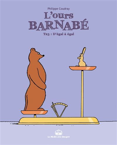 L'Ours Barnabé T23 D'égal à égal