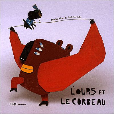 L'ours et le corbeau - Monika Klose - Oqo