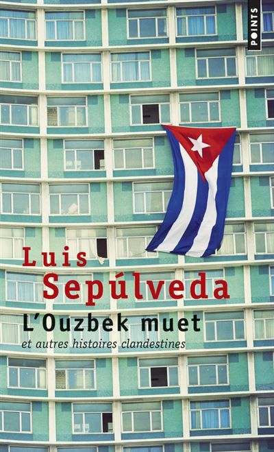 L'Ouzbek muet Et autres histoires clandestines