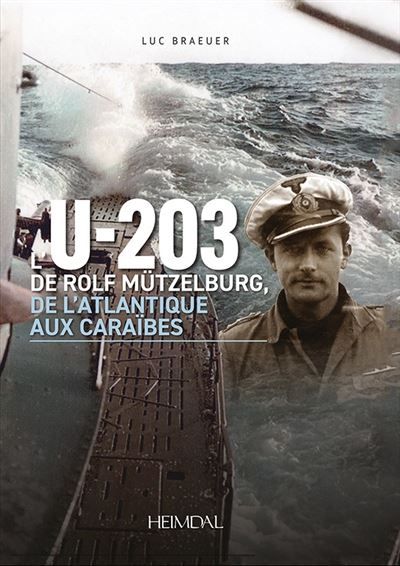 L'U-203 de Rolf Mützelburg, de l'Atlantique aux Caraïbes
