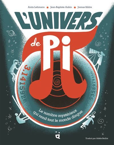 L’Univers de Pi Le nombre mystérieux qui rend tout le monde dingue