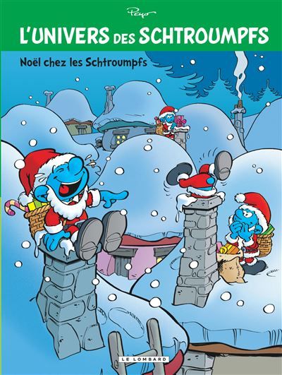 L'Univers des Schtroumpfs - Tome 2 - Noël chez les Schtroumpfs L'univers des Schtroumpfs Tome 2