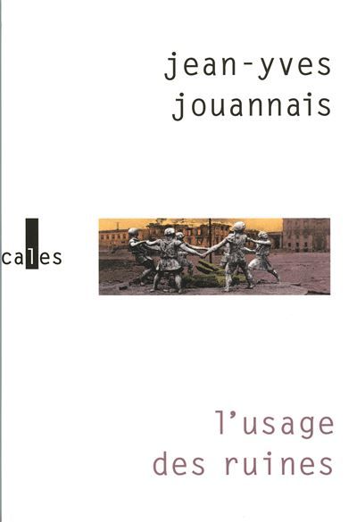L'usage des ruines Portraits obsidionaux