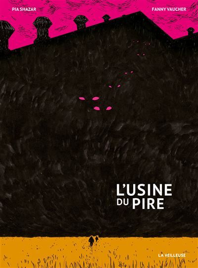L'Usine du pire - Fanny Vaucher
