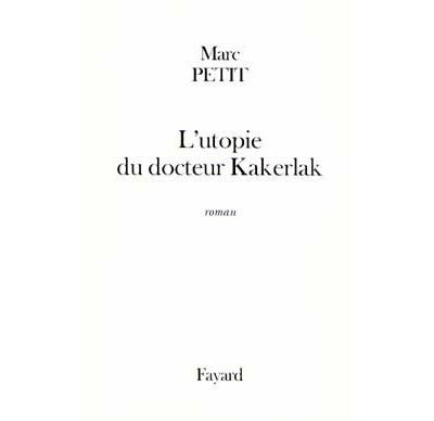 L'utopie du docteur Kakerlak