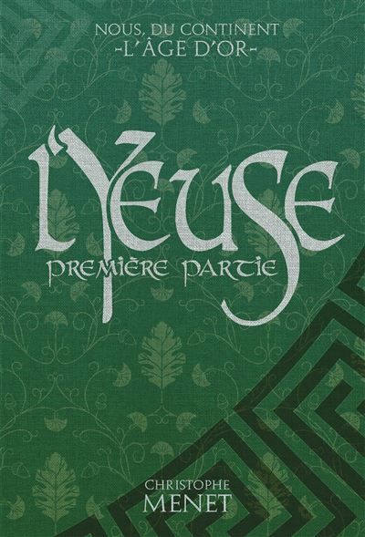 L'yeuse Première Partie