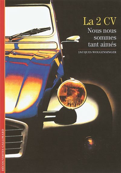 La 2 CV - Nous nous sommes tant aimés