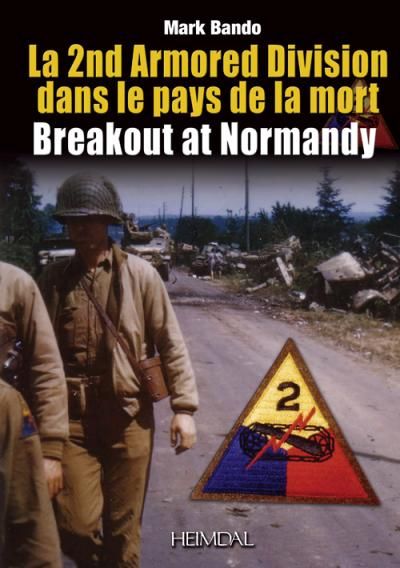 La 2nd Armored Division dans la Lande des morts