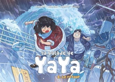 La balade de Yaya, tome 8. Le retour - Golo Zhao