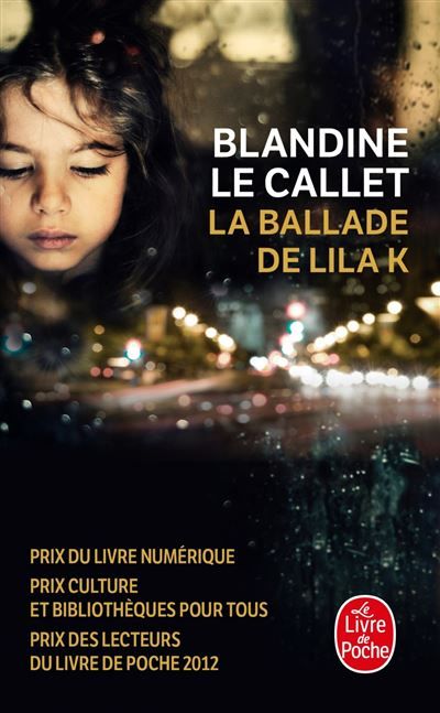 La Ballade de Lila K. Prix des Lecteurs Roman 2012