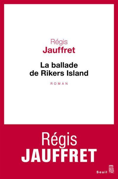 La Ballade de Rikers Island