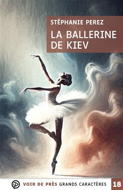 La ballerine de kiev Grands caractères, édition accessible pour les malvoyants