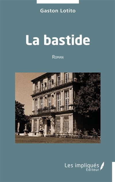 La bastide Roman
