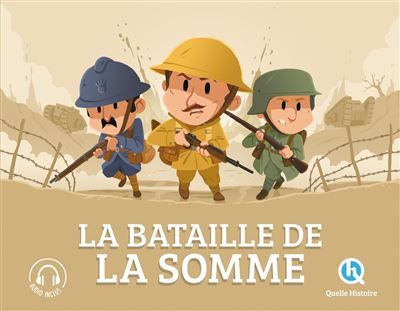 La bataille de la Somme + audio