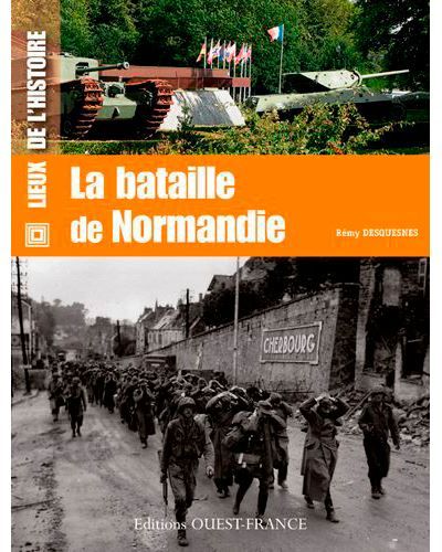 La Bataille de Normandie