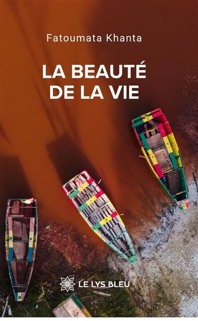 La beauté de la vie