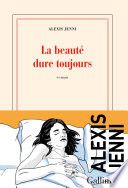 La beauté dure toujours