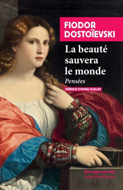 La beauté sauvera le monde Pensées