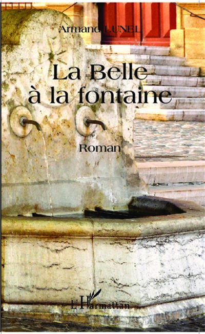 La Belle à la  Fontaine Roman