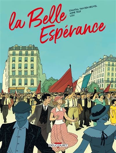 La Belle Espérance T01 - Le Temps des fruits verts Le temps des fruits verts