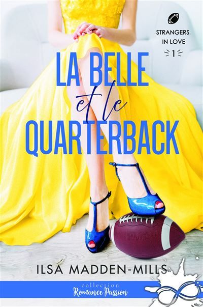 La belle et le quarterback Strangers in Love, T1