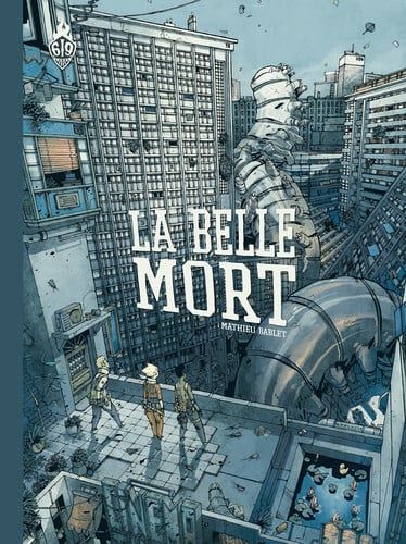 Couverture de La belle mort par Mathieu Bablet