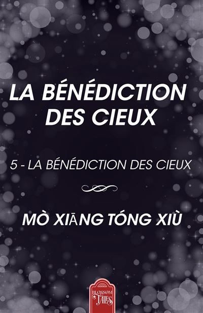 La Bénédiction des Cieux 5