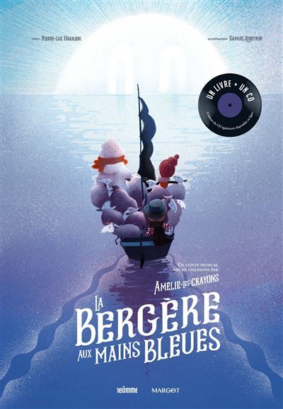La bergère aux mains bleues - Livre CD - Samuel Ribeyron
