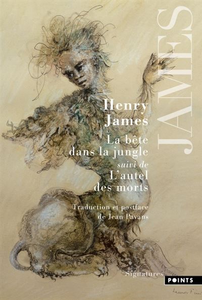 La Bête dans la jungle Suivi de L'Autel des morts