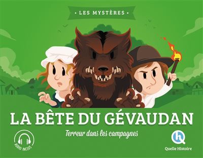 La bête du Gévaudan Terreur dans les campagnes
