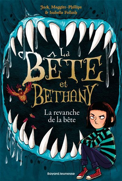 La bête et Bethany, Tome 02 La revanche de la bête