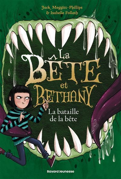 La bête et Bethany, Tome 03 Le combat de la bête