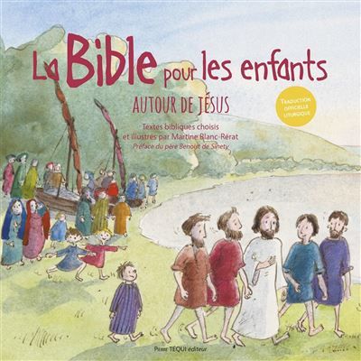 La Bible pour les enfants Autour de Jésus