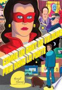 La Bibliothèque de Daniel Clowes - Comme un gant de velours pris dans la fonte