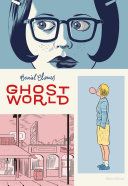 Couverture de La Bibliothèque de Daniel Clowes - Ghost World par Daniel Clowes