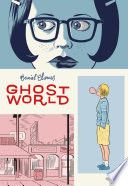 La Bibliothèque de Daniel Clowes - Ghost World