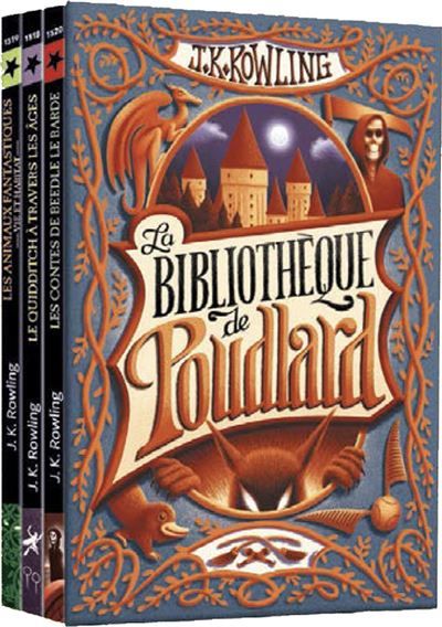 La bibliothèque de Poudlard Le quidditch a travers les ages - les animaux fantastiques - les contes de beedl