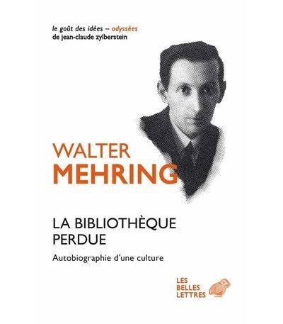 La Bibliothèque perdue Autobiographie d'une culture