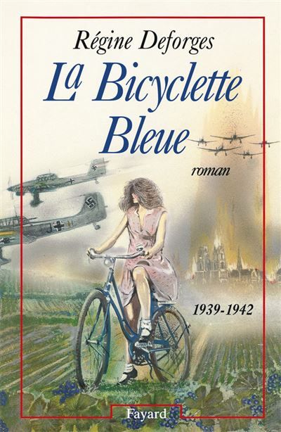 La Bicyclette Bleue (1939-1942)