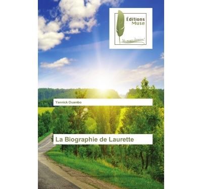 La Biographie de Laurette