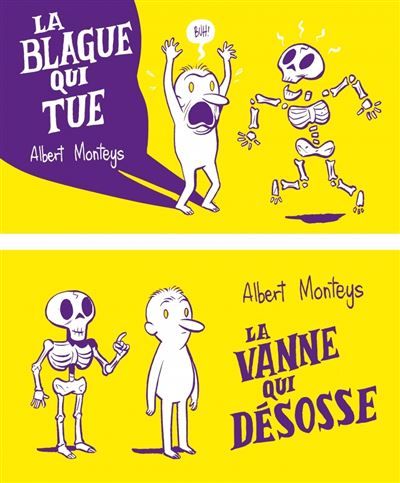 La blague qui tue / La vanne qui désosse