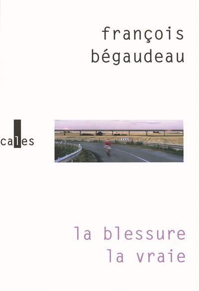 La blessure la vraie