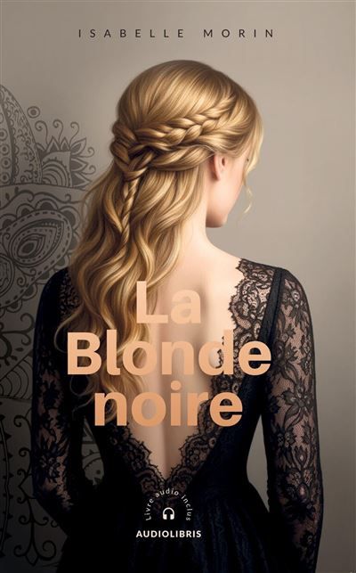 La blonde noire