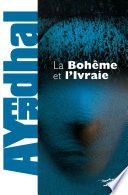 LA BOHÈME ET L'IVRAIE