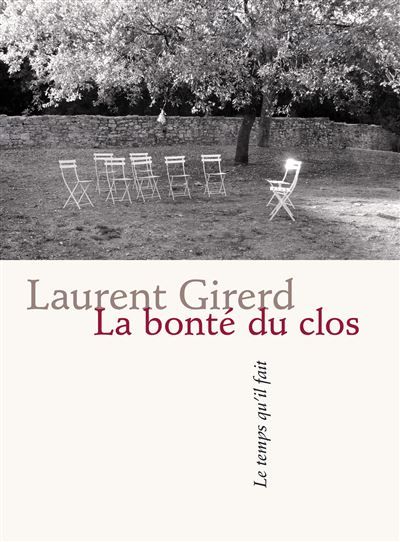 La bonté du clos