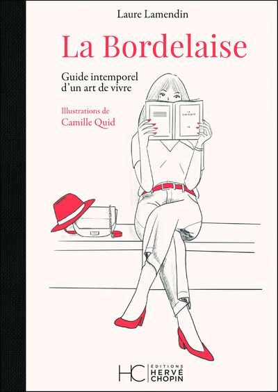 La Bordelaise - Guide intemporel d'un art de vivre